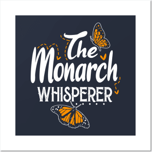 The Monarch Whisperer Posters and Art